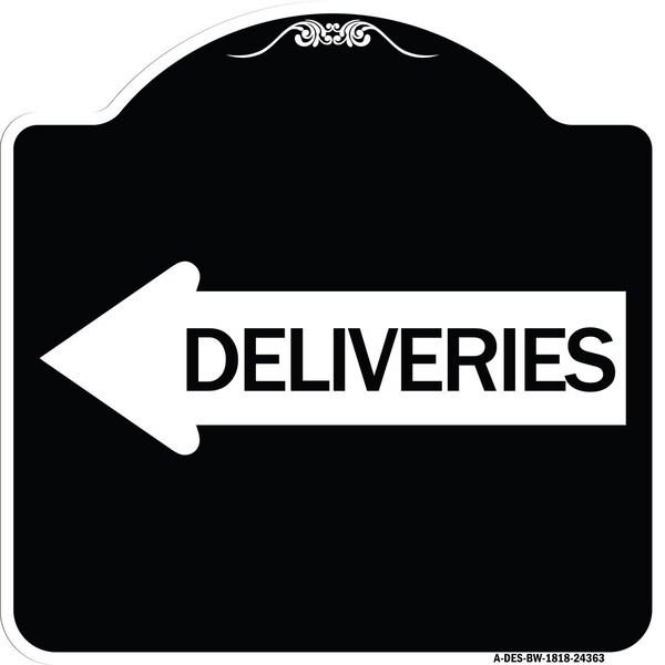 Signmission Deliveries With Left Arrow Heavy-Gauge Aluminum Architectural Sign, 18" x 18", BW-1818-24363 A-DES-BW-1818-24363 - main